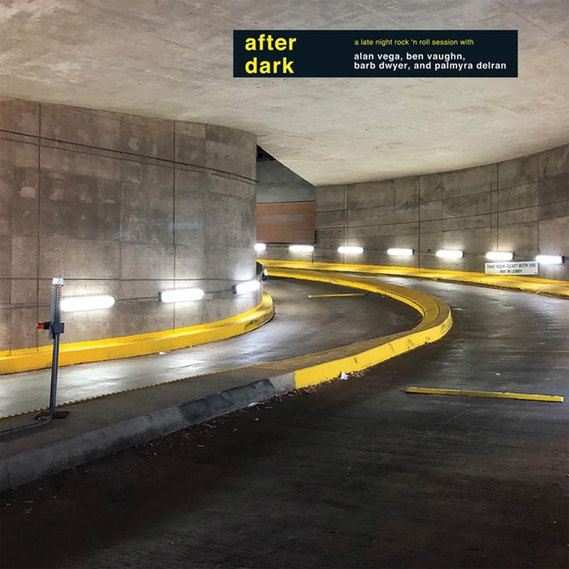 Alan Vega, Ben Vaughn, Barb Dwyer, Palmyra Delran - After Dark (CD)