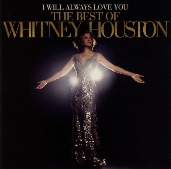 Whitney Houston - I Will Always Love You: The Best Of Whitney Houston (CD)