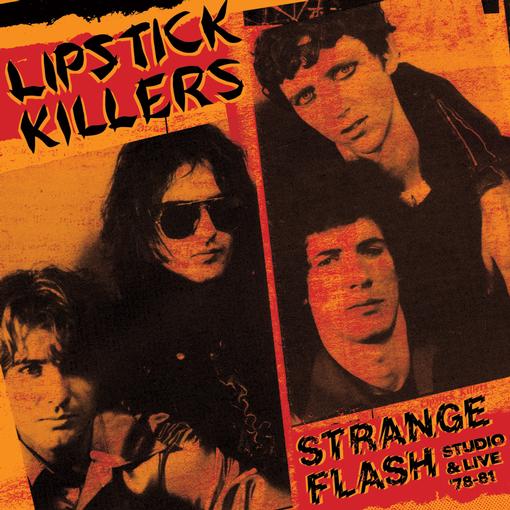 Lipstick Killers - Strange Flash (Studio & Live 78-81) (2 LP) (Coloured Vinyl)