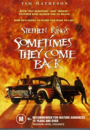 Sometimes They Come Back (Import)
