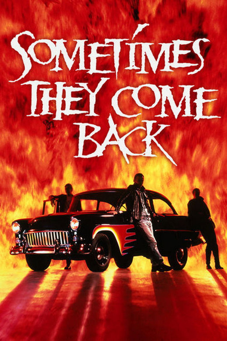 Sometimes They Come Back (Import)