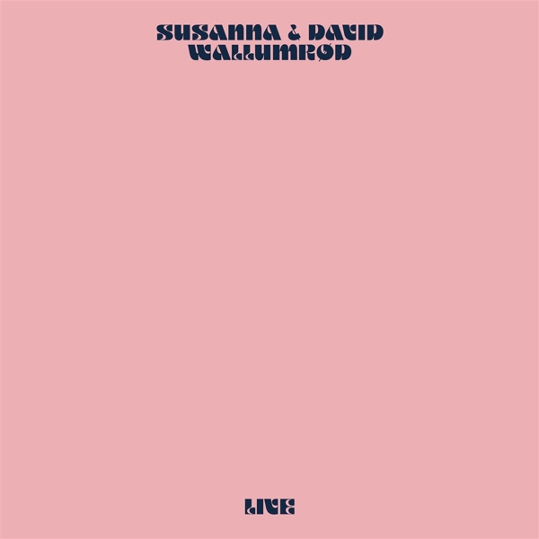 Susanna & David Wallumrod - Live (LP)