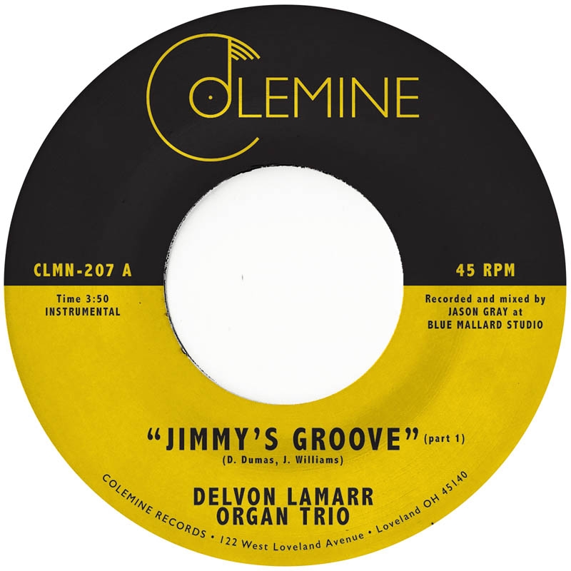 Delvon Lamarr Organ Trio - Jimmy's Groove (7" Single)