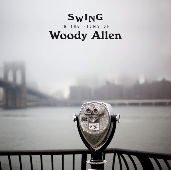 Various Artists - Swing In The Films Of Woody Allen (LP) (Limited Edition)