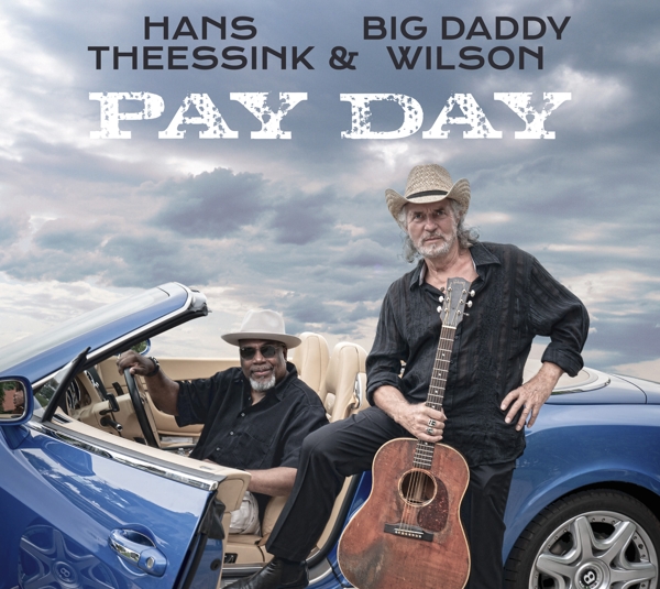 Hans Theessink & Big Daddy Wilson - Pay Day (LP)
