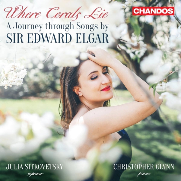Julia Sitkovetsky & Christopher Glynn - Where Corals Lie - A Journey Through Songs By Sir Edward Elgar (CD)