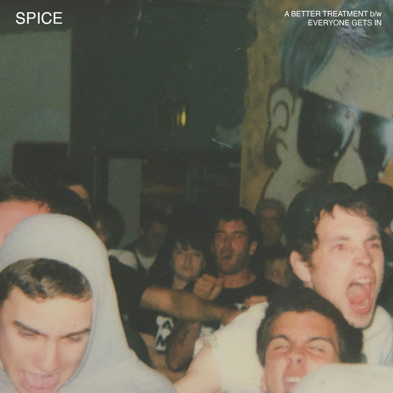 Spice - A Better Treatment (7" Single)