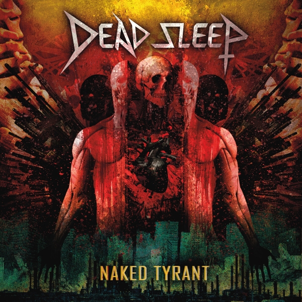Dead Sleep - Naked Tyrant (LP)