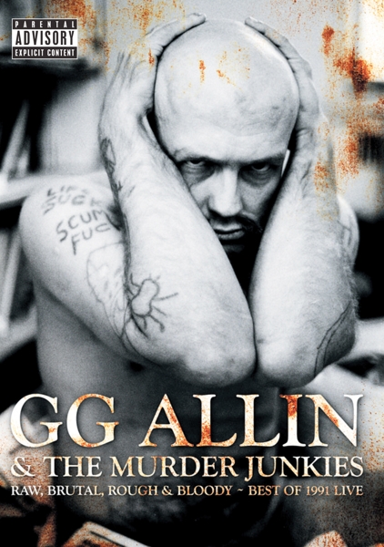 GG Allin & The Murder Junkies - Raw, Brutal, Rough & Bloody (DVD)