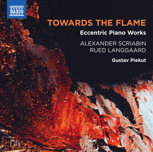 Gustav Piekut - Towards The Flame: Eccentric Piano Works (CD)