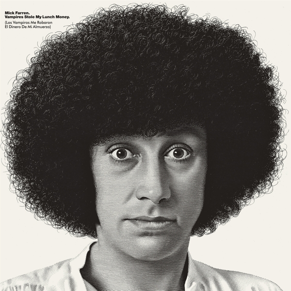 Mick Farren - Vampires Stole My Lunch Money (Los Vampiros me Robaron El Dinero De Mi Almuerzo) (LP)
