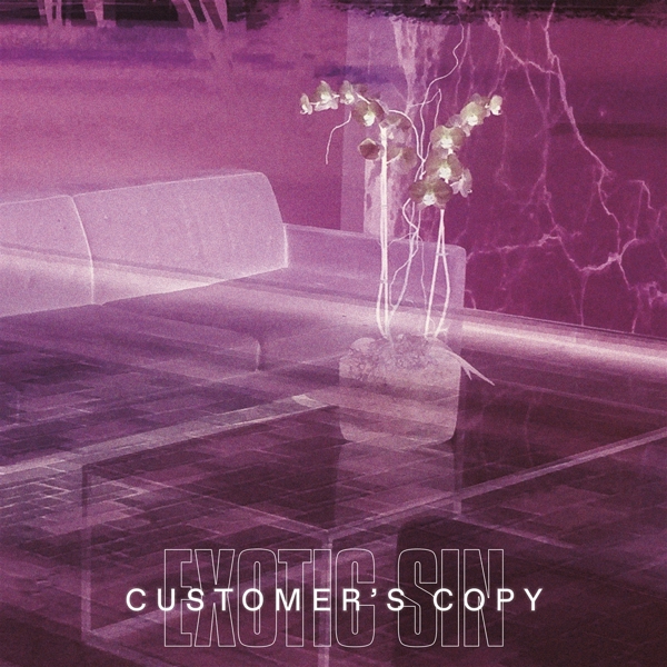 Exotic Sin - Customer's Copy (LP)