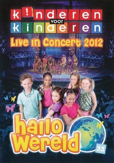 Kinderen Voor Kinderen - Hallo Wereld, Live in Concert 2012 (DVD)