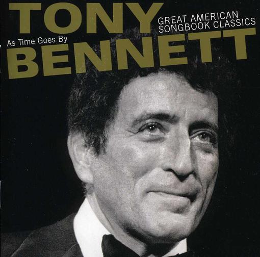 Tony Bennett - As Time Goes By: Great American Son