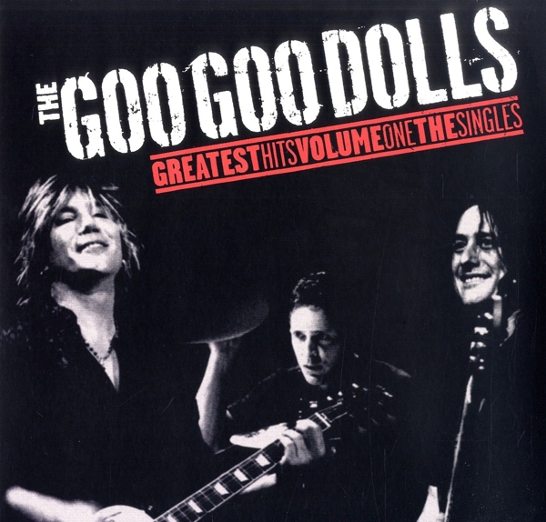Goo Goo Dolls - Greatest Hits Volume One The Singles (LP)