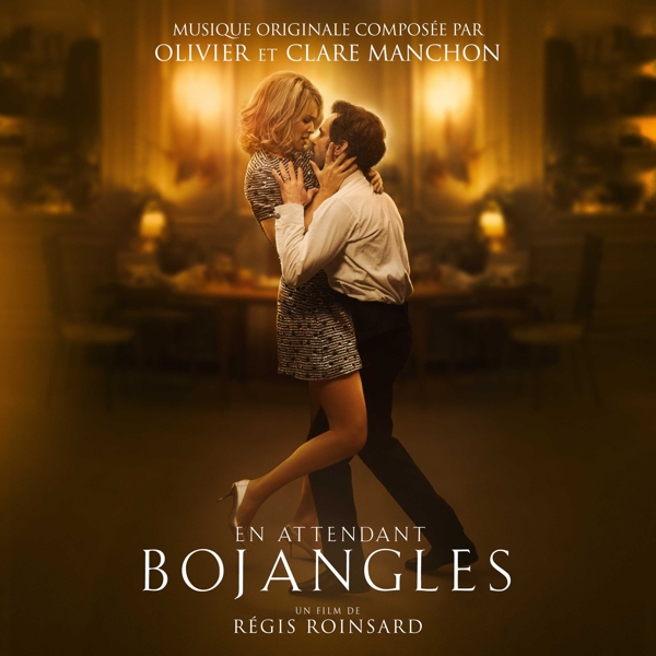 Olivier Manchon & Clare Muldaur Manchon - En Attendant Bojangles (Soundtrack) (2 LP)