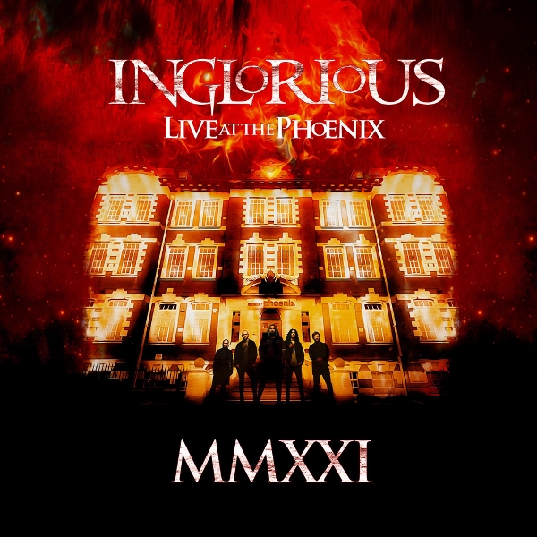 Inglorious - MMXXI Live At The Phoenix (Blu-ray)