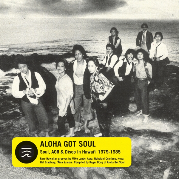 Various Artists - Aloha Got Soul (Soul, AOR & Disco in Hawai’i 1979-1985) (2 LP) (Coloured Vinyl)