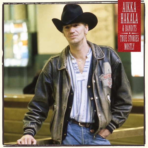 Aikka Hakala & Bandits - True Stories - Mostly (LP)