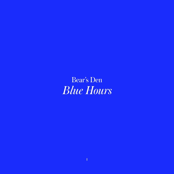 Bear's Den - Blue Hours (LP) (Coloured Vinyl)