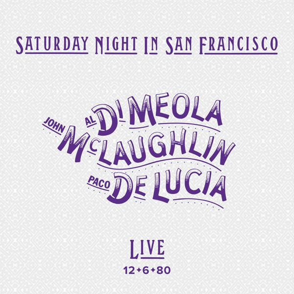 Al Di Meola, Paco de Lucia, John McLaughlin - Saturday Night In San Francisco (CD)