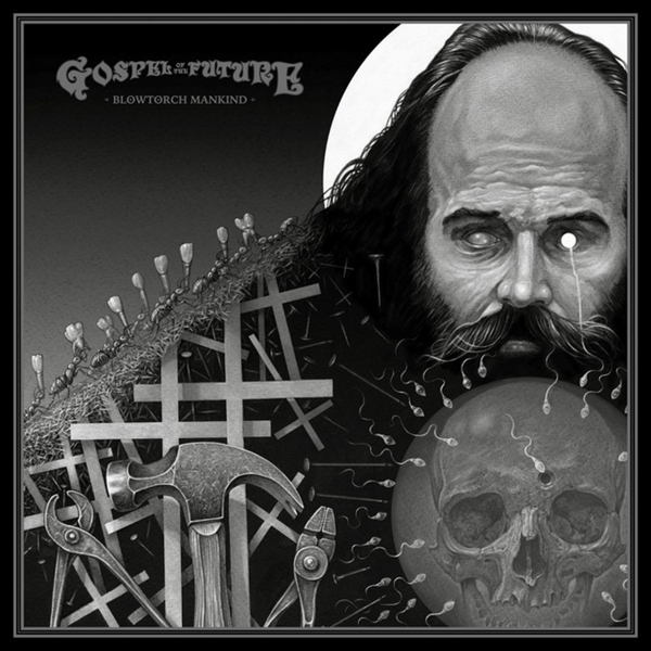 Gospel Of The Future - Blowtorch Mankind (CD)