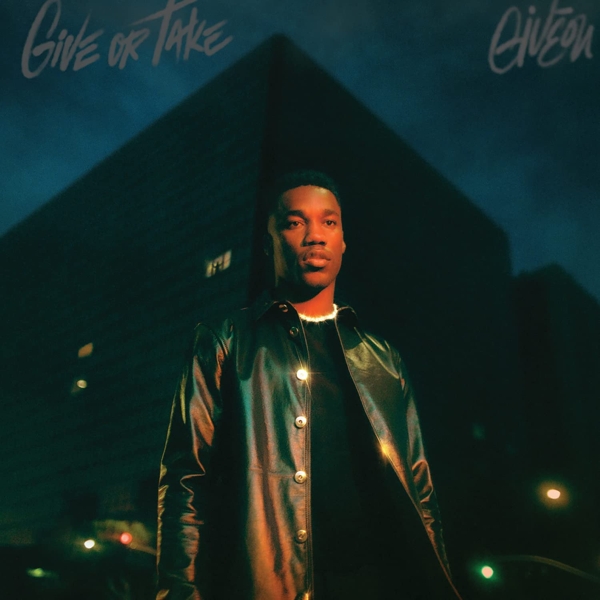 Giveon - Give Or Take (CD)