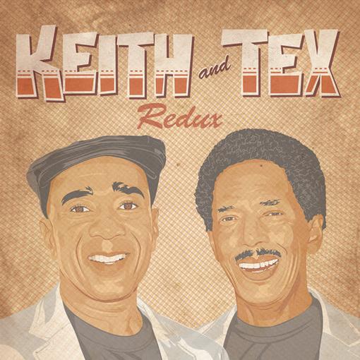 Keith And Tex - Redux (LP)