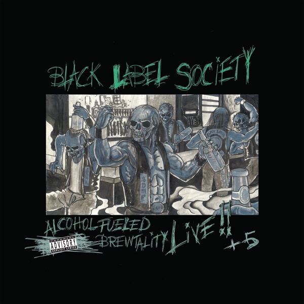 Black Label Society - Alcohol Fueled Brewtality Live!! + 5 (CD)