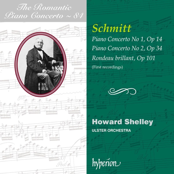Howard Shelley, Ulster Orchestra - Aloys Schmitt:The Romantic Piano Concerto ' 84 (CD)