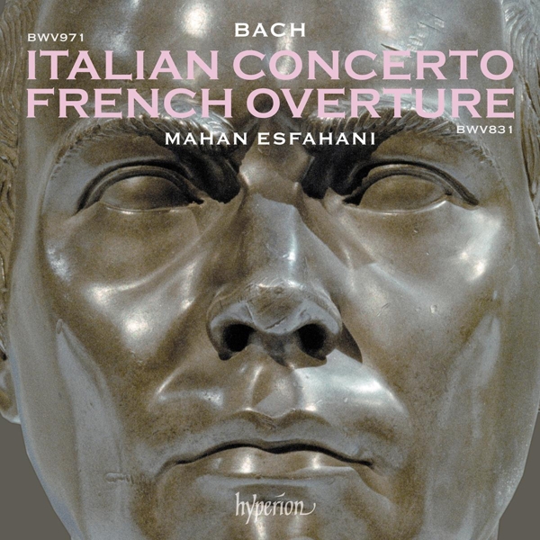 Mahan Esfahani - J.S. Bach: Italian Concerto BWV971 | French Overture BWV831 (CD)