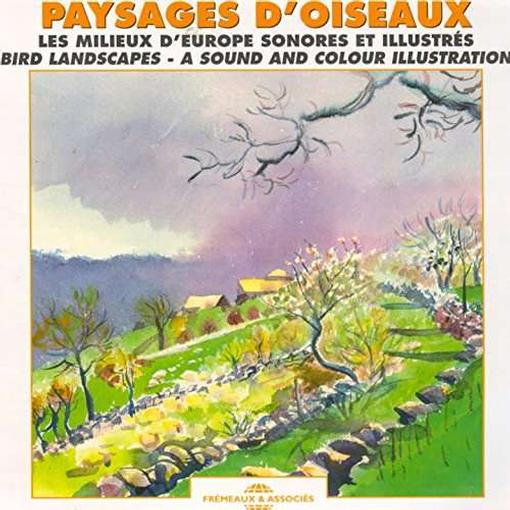 Francis Wargnier - Paysages D'Oiseaux (Les Milieux D'Europe Sonores Et Illustrés) (CD)