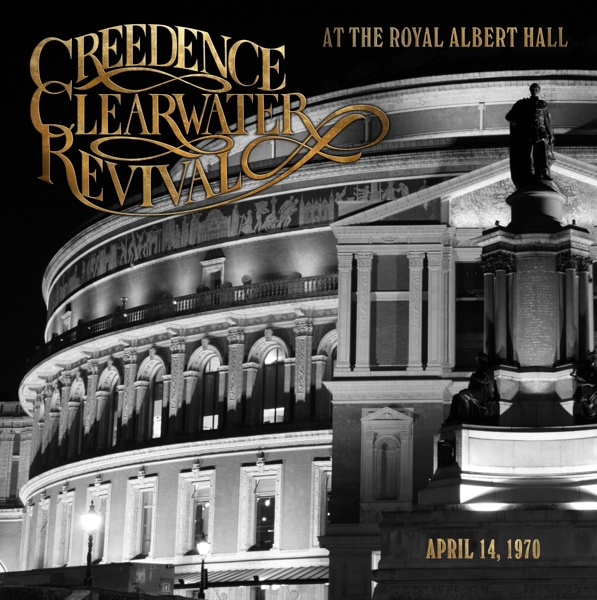 Creedence Clearwater Revival - At The Royal Albert Hall (April 14, 1970) (LP) (LP)