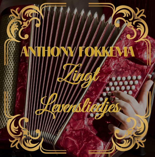 Anthony Fokkema - Zingt Levensliedjes (CD)