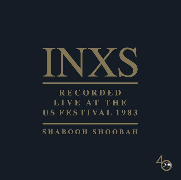INXS - Recorded Live At The US Festival 1983 (Shabooh Shoobah) (LP)