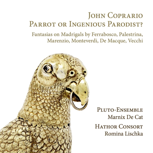 Pluto Ensemble, Marnix De Cat, Hathor Consort, Romina Lischka - John Cooper: Parrot Or Ingenious Parodist? (CD)