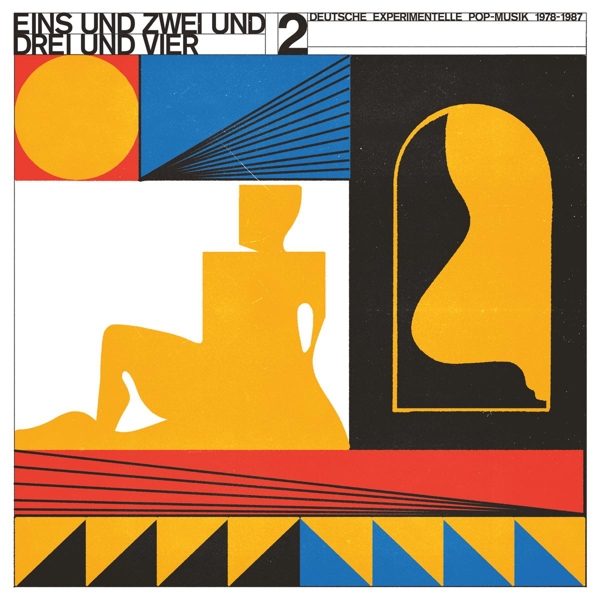 Various Artists - Eins Und Zwei Und Drei Und Vier 2 - Deutsche Experimentelle Pop-Musik 1978-87 (CD)