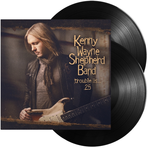Kenny Wayne Shepherd Band - Trouble Is...25 (2 LP)