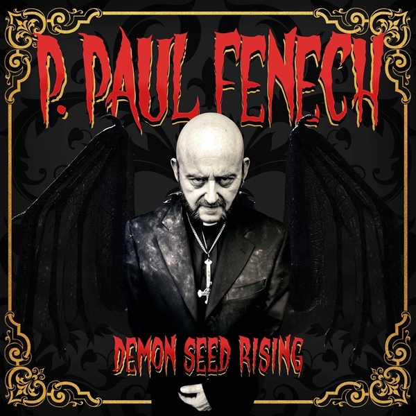 P. Paul Fenech - Demon Seed Rising (2 LP)