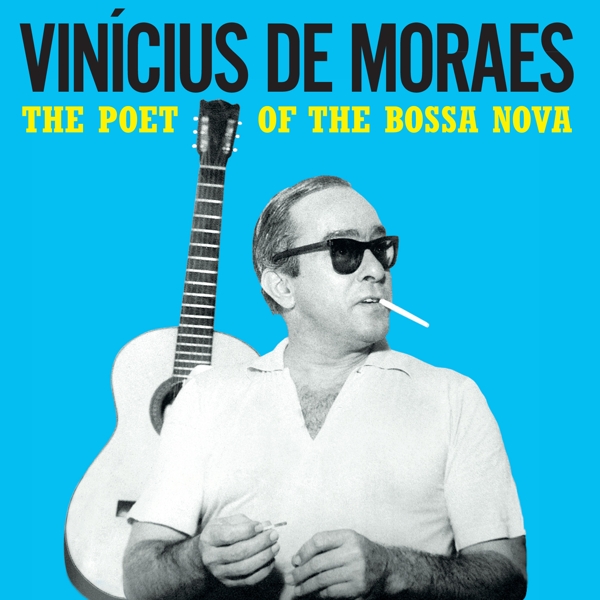 Vinicius De Moraes - The Poet Of The Bossa Nova (LP) (Limited Edition) (Coloured Vinyl)