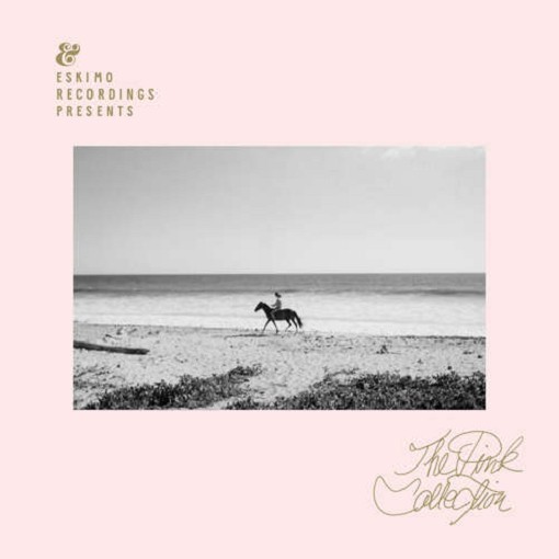 Various Artists - Eskimo Recordings Presents The Pink Collection (CD)
