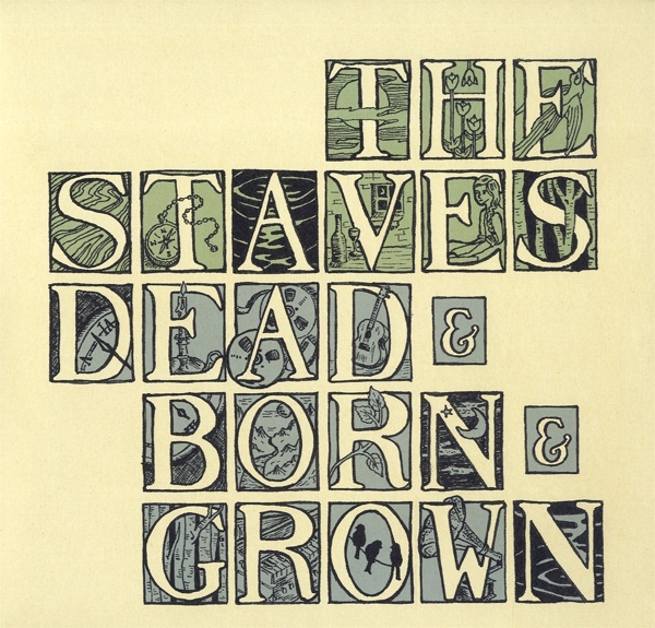 Staves - Dead & Born & Grown (LP)