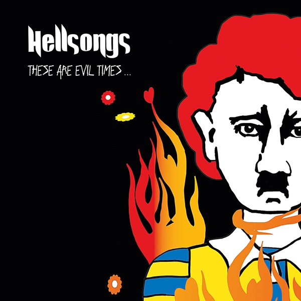 Hellsongs - These Are Evil Times... (CD)