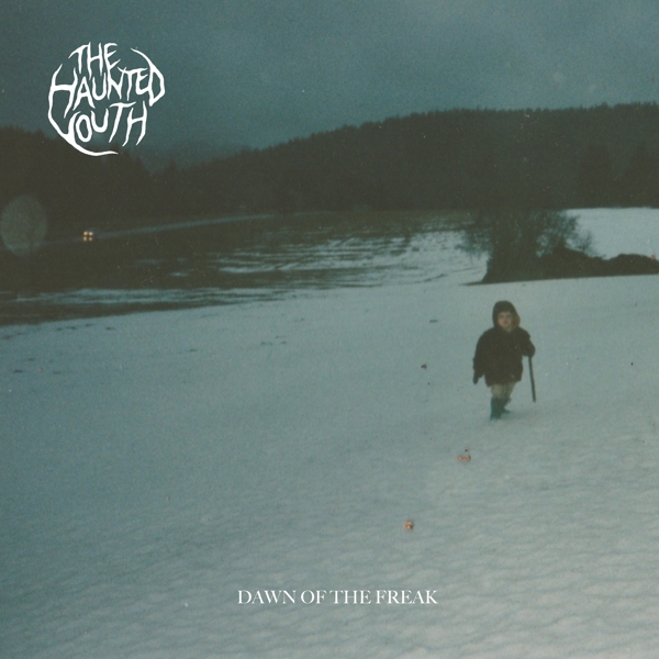 The Haunted Youth - Dawn Of The Freak (CD)
