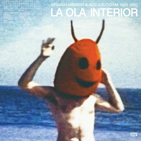 Various Artists - La Ola Interior: Spanish Ambient & Acid Exoticism 1983-1990 (2 LP)