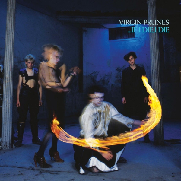 Virgin Prunes - …If I Die, I Die (LP) (Limited Edition) (Remastered) (Coloured Vinyl) (40th Anniversary Edition)
