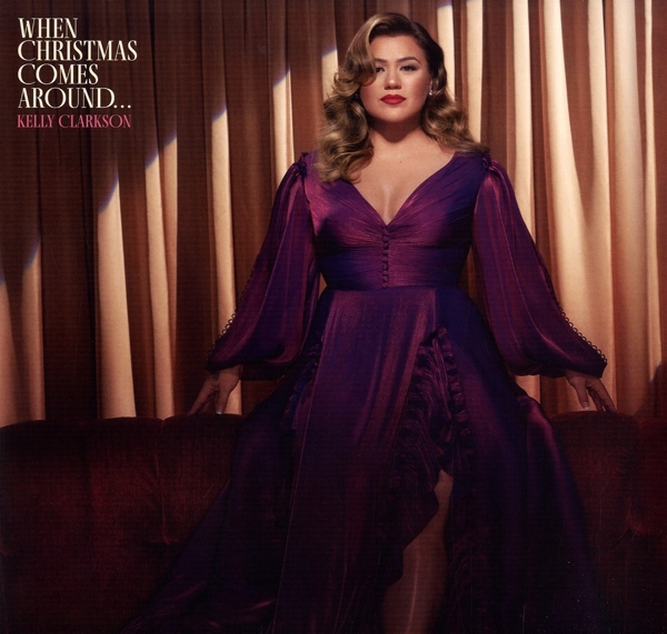 Kelly Clarkson - When Christmas Comes Around… (LP)