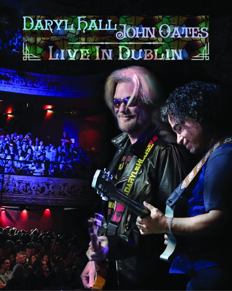 Daryl Hall & John Oates - Live In Dublin (Blu-ray)