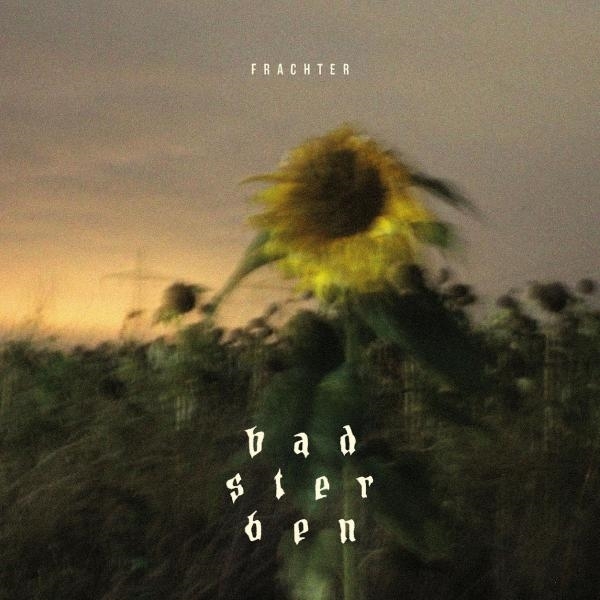 Frachter - Bad Sterben (LP)