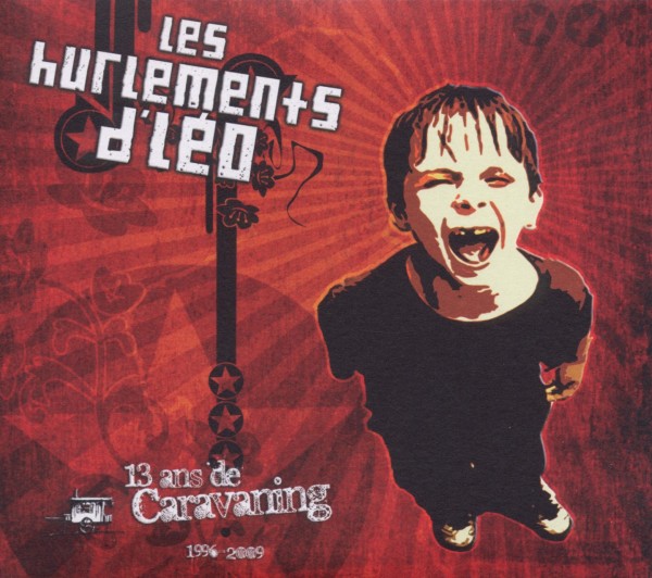 Les Hurlements d'Léo - 13 Ans De Caravaning (1996-2009) (2 CD)